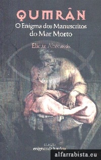 Qumrn - O enigma dos manuscritos do Mar Morto