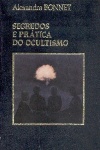 Segredos e prtica do oculismo