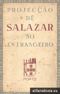 Projec��o de Salazar no Estrangeiro