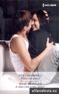 Filho do Amor [e] A ss com o teu amor