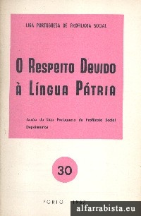 O respeito devido � l�ngua p�tria