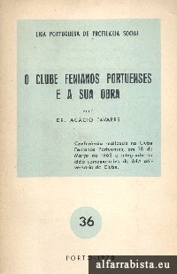O Clube Fenianos Portuenses e a sua obra