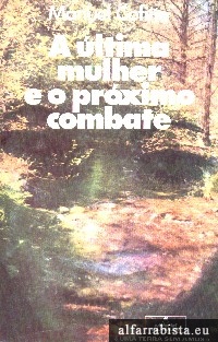 A ultima mulher e o pr�ximo combate