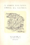 � Lisboa das naus, cheia de gl�ria