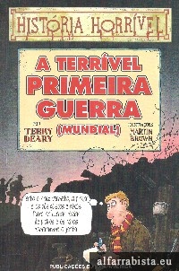 A terr�vel primeira guerra (mundial)