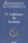 O labirinto da saudade