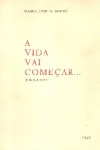 A vida vai come�ar...