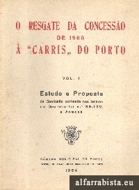 O Resgate da Concesso de 1906  "Carris" do Porto