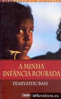 A minha infncia roubada