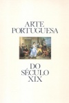 Arte Portuguesa do S�culo XIX