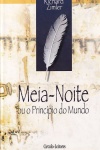 Meia-noite ou o princpio do mundo