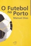 O Futebol no Porto