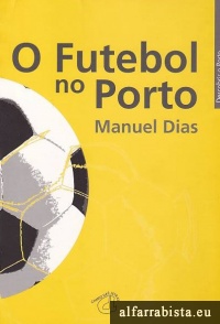 O Futebol no Porto