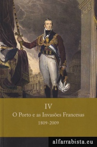 O Porto e as Invases Francesas