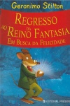 Regresso ao Reino da Fantasia em busca da felicidade