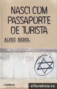 Nasci com passaporte de turista