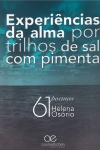 Experi�ncias da alma por trilhos de sal com pimenta