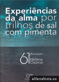 Experi�ncias da alma por trilhos de sal com pimenta