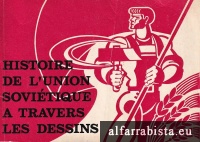 Histoire de L'Union Sovi�tique a Travers Les Dessins