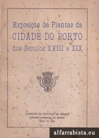 Exposio de Plantas da Cidade do Porto dos Sculos XVIII e XIX