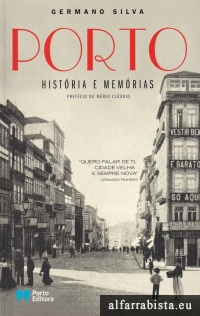 Porto: Hist�ria e Mem�rias