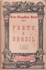 Porto e Brasil - A. de Magalhes Basto