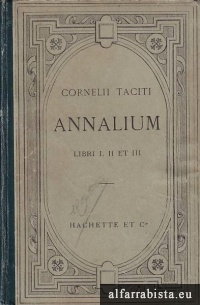Cornelii Taciti Annalium Libri I, II et III