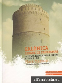 Sal�nica, Cidade de Fantasmas