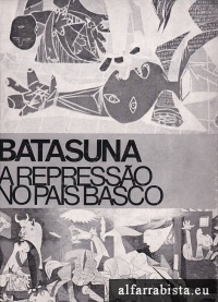 Batasuna - A Repress�o no Pa�s Basco
