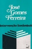 Interveno Sonmbula - Jos Gomes Ferreira