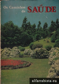 Os caminhos da sa�de