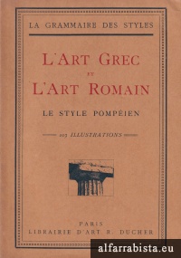 L'Art Grec et L'Art Romain