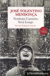 Nenhum caminho ser� longo