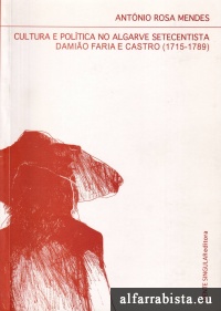 Cultura e Pol�tica no Algarve Setecentista