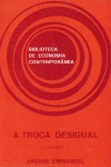 A Troca Desigual