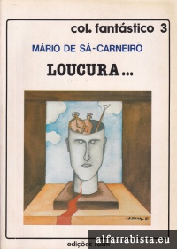 Loucura...