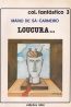 Loucura... - Mrio de S-Carneiro