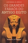 Os Grandes Faras do Antigo Egito