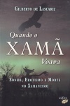 Quando o Xam voava