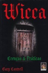 Wicca - Crenas e Prticas