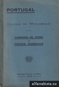Colnia de Moambique - Caminhos de Ferro e Portos Comerciais