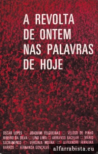 A revolta de ontem nas palavras de hoje