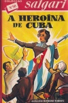 A Heroína de Cuba