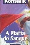 A Mafia do Sangue