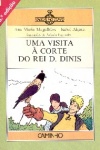 Uma visita  corte do Rei D. Dinis