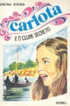 Carlota e o Clube Secreto