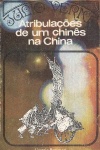 Atribulaes de um Chins na China