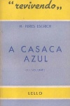 A Casaca Azul - 2 Vols.