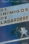 Os Inimigos de Lagardre