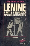 Lnine - A Arte e a Revoluo - 3 VOLUMES